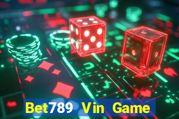 Bet789 Vin Game Bài Chắn