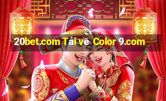 20bet.com Tải về Color 9.com