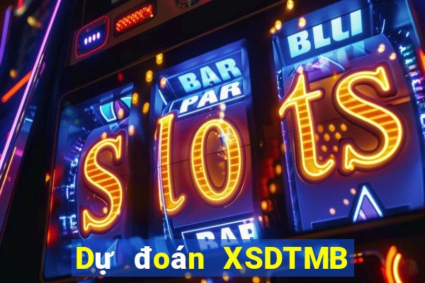 Dự đoán XSDTMB ngày 26