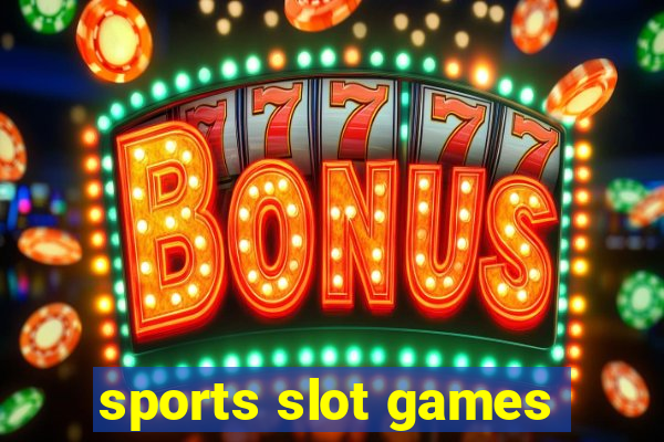 sports slot games