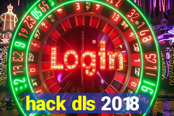 hack dls 2018