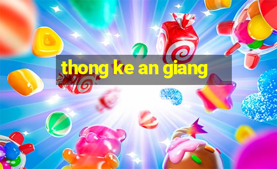 thong ke an giang