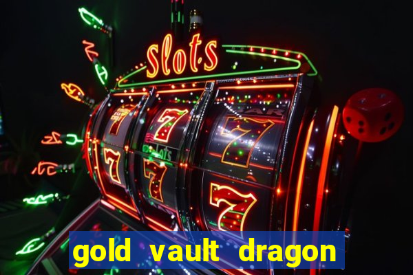 gold vault dragon mania legends