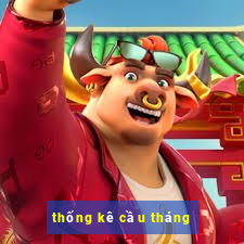 thống kê cầu tháng