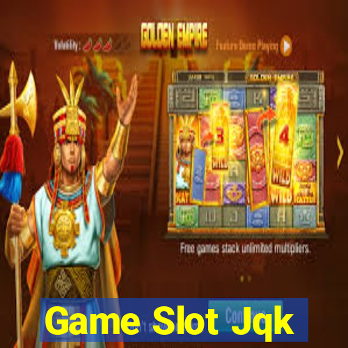 Game Slot Jqk