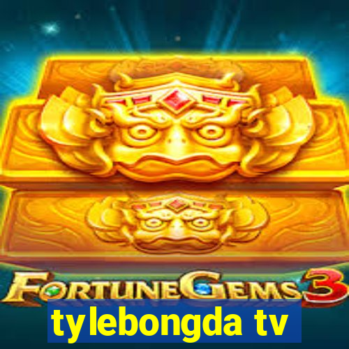 tylebongda tv