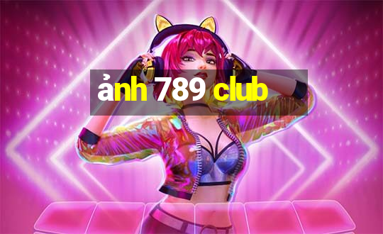 ảnh 789 club