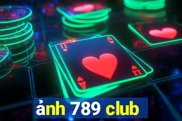 ảnh 789 club