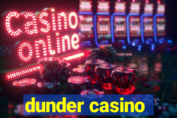 dunder casino