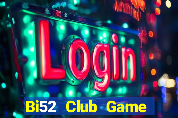 Bi52 Club Game Bài Slot