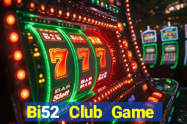 Bi52 Club Game Bài Slot