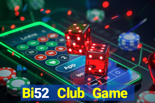 Bi52 Club Game Bài Slot