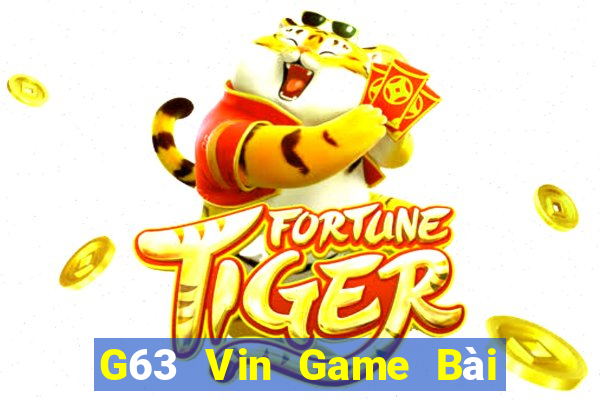 G63 Vin Game Bài Binh 9 Cây