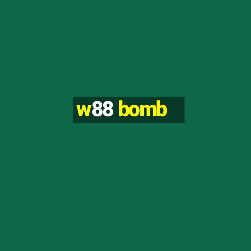 w88 bomb