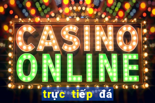 trực tiếp đá gà ở casino