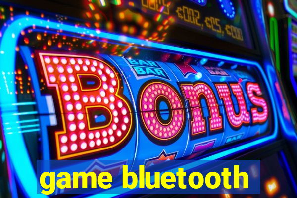 game bluetooth