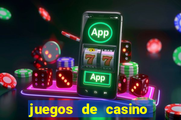 juegos de casino ruleta online gratis