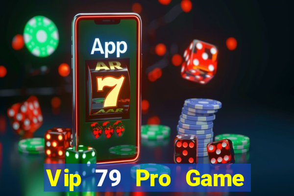 Vip 79 Pro Game Bài B88