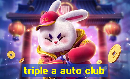 triple a auto club