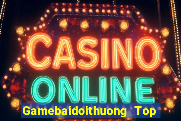 Gamebaidoithuong Top 1 Game Bài Đổi Thưởng Uy Tín