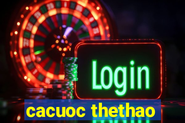 cacuoc thethao