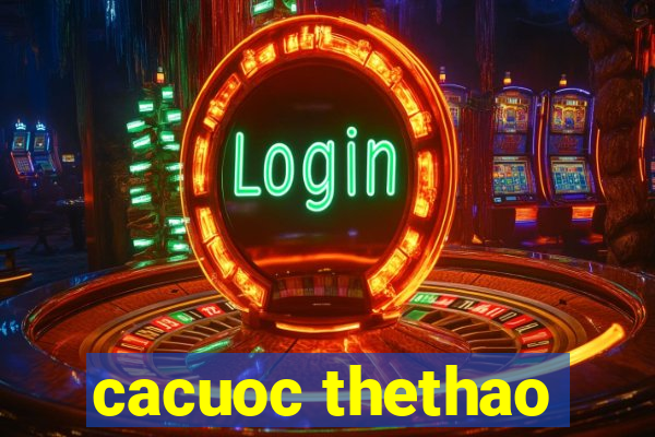 cacuoc thethao