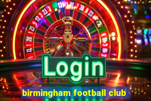 birmingham football club