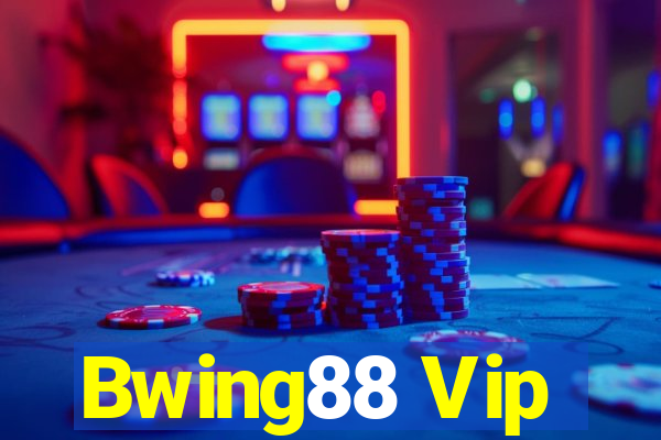 Bwing88 Vip