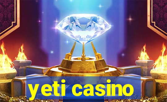 yeti casino