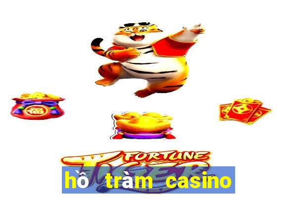 hồ tràm casino tuyển dụng