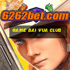 game bai vua club