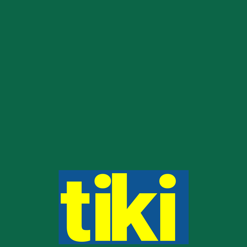 tiki