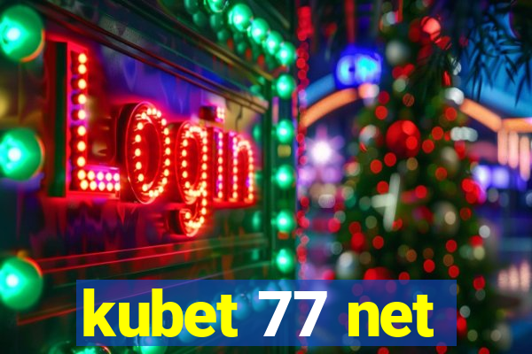 kubet 77 net