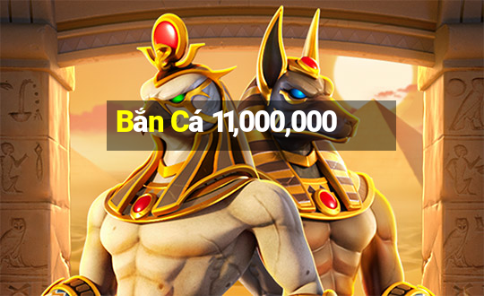 Bắn Cá 11,000,000