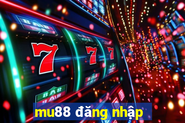 mu88 đăng nhập