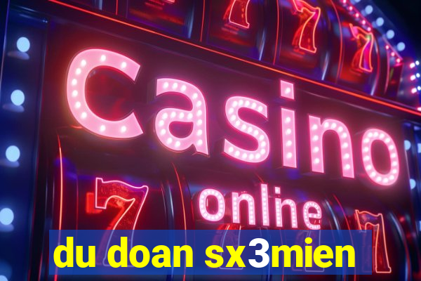 du doan sx3mien