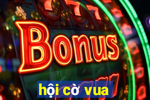 hội cờ vua