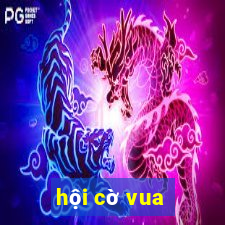 hội cờ vua