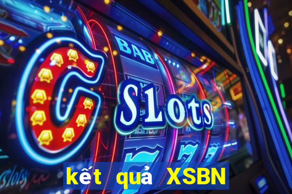 kết quả XSBN ngày 13