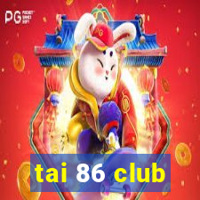 tai 86 club