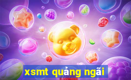 xsmt quảng ngãi