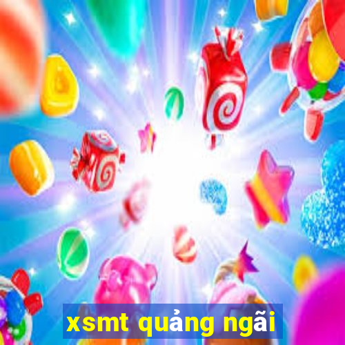 xsmt quảng ngãi