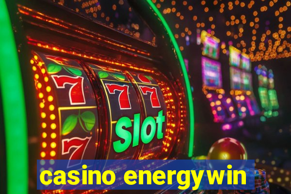 casino energywin