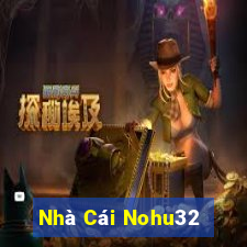 Nhà Cái Nohu32