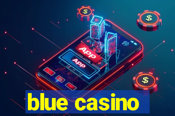 blue casino