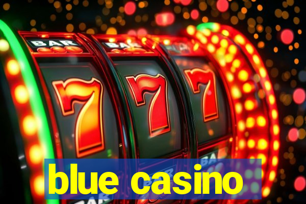 blue casino