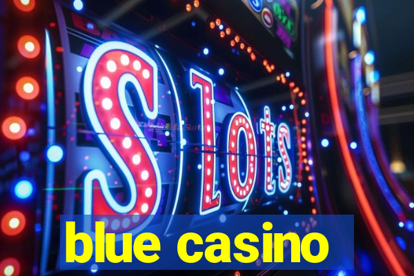 blue casino