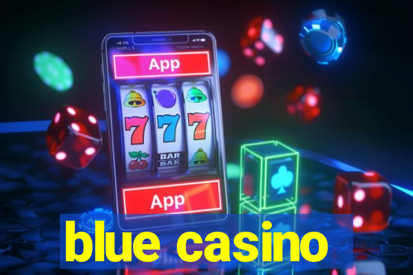 blue casino