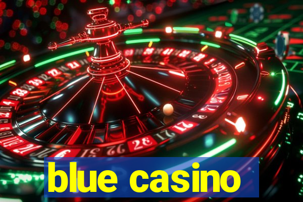 blue casino