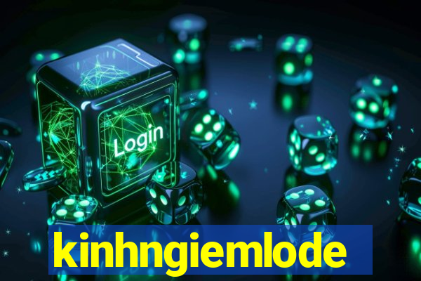 kinhngiemlode